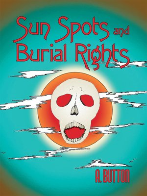 cover image of Sunspots and Burial Rights